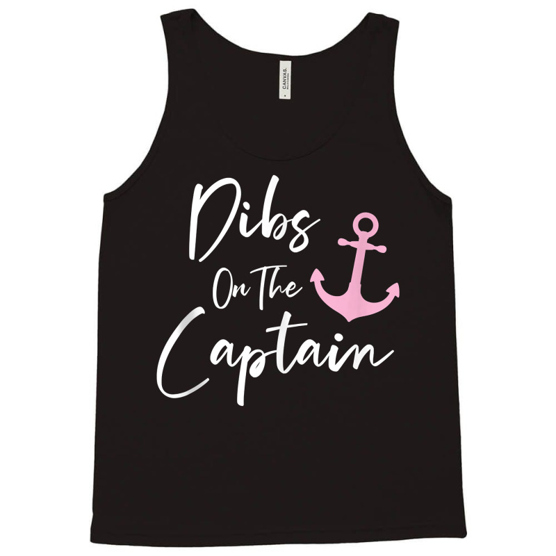 Dibs On The Captain Tank Top Tank Top | Artistshot