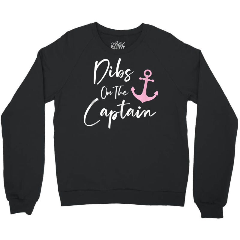 Dibs On The Captain Tank Top Crewneck Sweatshirt | Artistshot