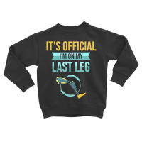 Leg Prosthetic Gift Leg Amputation Amputee T Shirt Toddler Sweatshirt | Artistshot