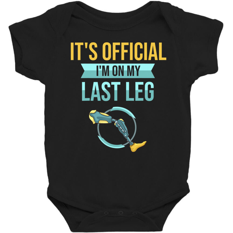 Leg Prosthetic Gift Leg Amputation Amputee T Shirt Baby Bodysuit by ewubea | Artistshot