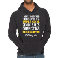 Super Cool Senior Sales Director T Shirt Funny Gif Vintage Hoodie | Artistshot