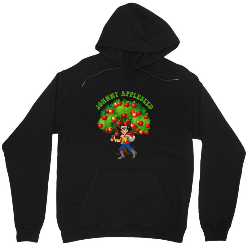 Johnny Appleseed Apple Day Sept 26 Celebrate Legen Unisex Hoodie | Artistshot