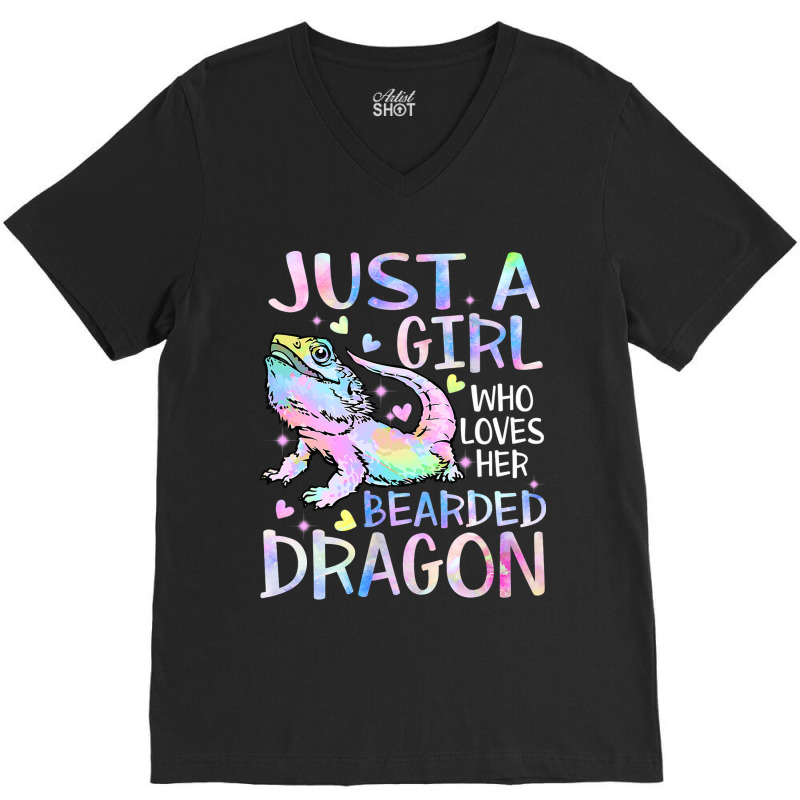 Just A Girl Who Loves Her Bearded Dragon Dragons L V-Neck Tee by whoretacarpal | Artistshot