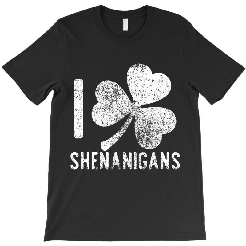 Funny I Love Shenanigans Shirt Vintage Distressed T-shirt | Artistshot