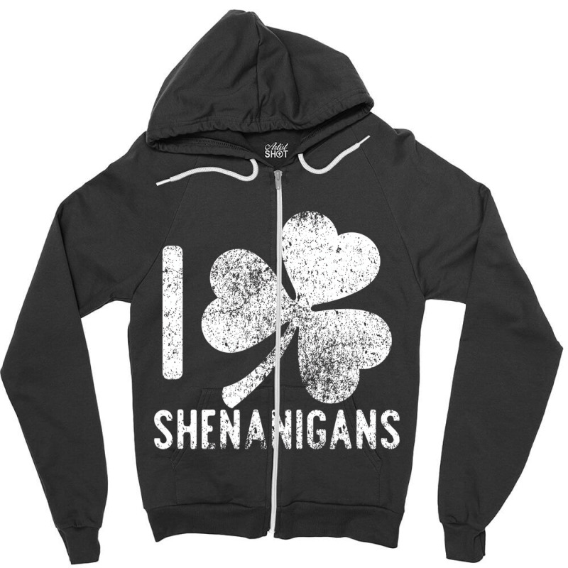 Funny I Love Shenanigans Shirt Vintage Distressed Zipper Hoodie | Artistshot