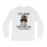 Funny Office Staff It's Fine, I'm Fine And Everyth Long Sleeve Shirts | Artistshot