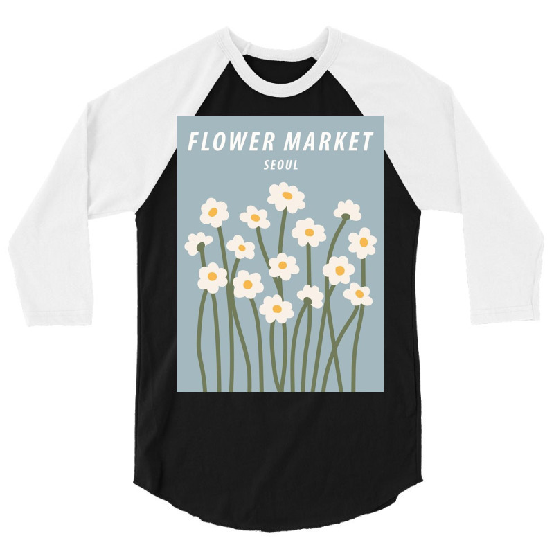 Flower Market Poster 3/4 Sleeve Shirt | Artistshot