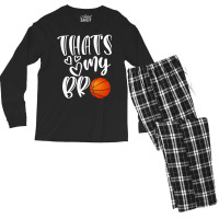 That's My Bro Basketball Sister Brother Cousin Gif Men's Long Sleeve Pajama Set | Artistshot