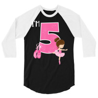 Girl's 5 Year Old Ballerina 5th Birthday Party Bal 3/4 Sleeve Shirt | Artistshot