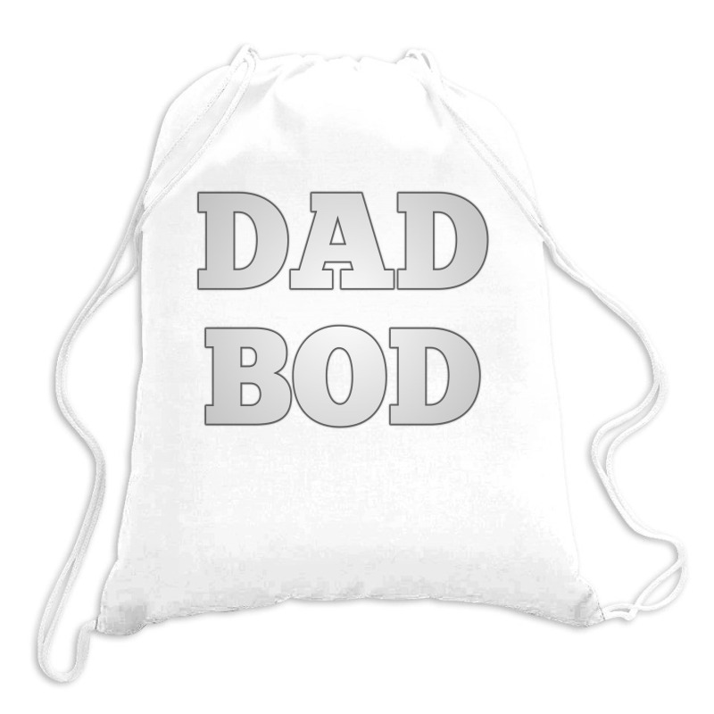 Dad Bod Drawstring Bags | Artistshot