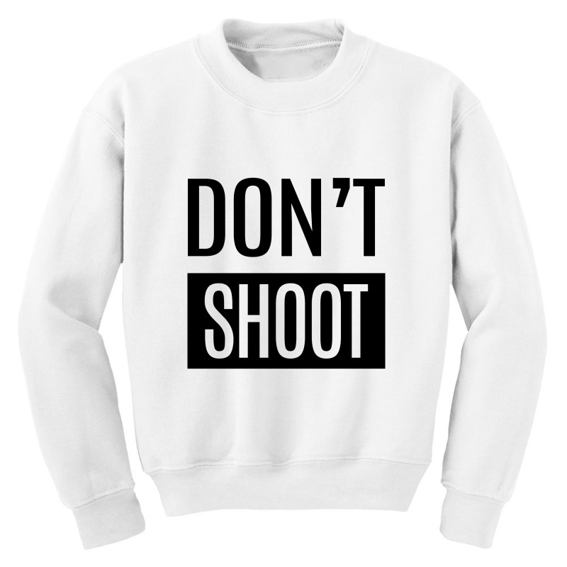 Don't Shoot Youth Sweatshirt by Chris Ceconello | Artistshot