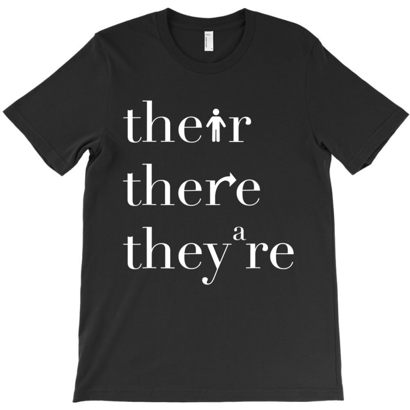 There Their They're, English Teacher, Funny Gramma T-shirt | Artistshot