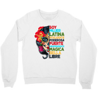 Womens Soy Mujer Latina Tee Poderosa Magica Bella Crewneck Sweatshirt | Artistshot