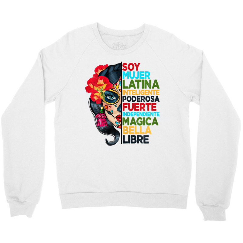 Womens Soy Mujer Latina Tee Poderosa Magica Bella Crewneck Sweatshirt by terrilyn | Artistshot