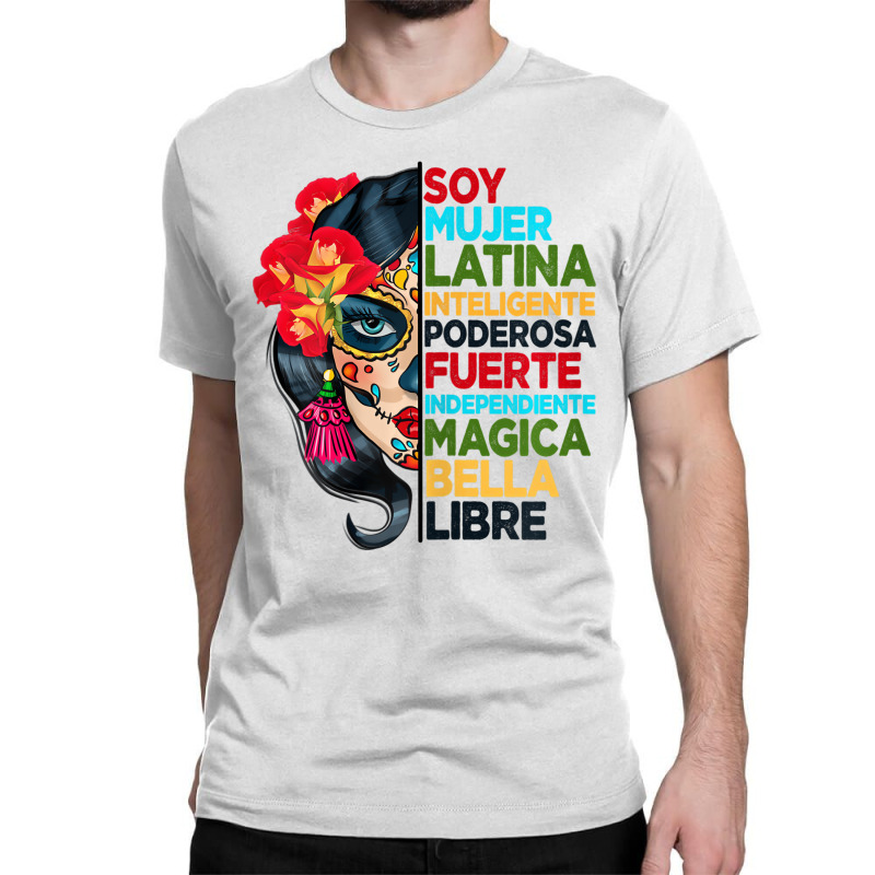 Womens Soy Mujer Latina Tee Poderosa Magica Bella Classic T-shirt by terrilyn | Artistshot