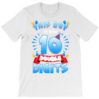 This Boy Is Now 10 Double Digits 10th Birthday Boy T-shirt | Artistshot