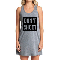 Don't Shoot Tank Dress | Artistshot