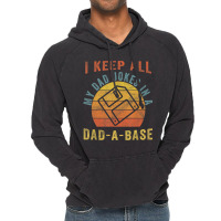 I Keep All My Dad Jokes In A Dad A Base Vintage Fa Vintage Hoodie | Artistshot