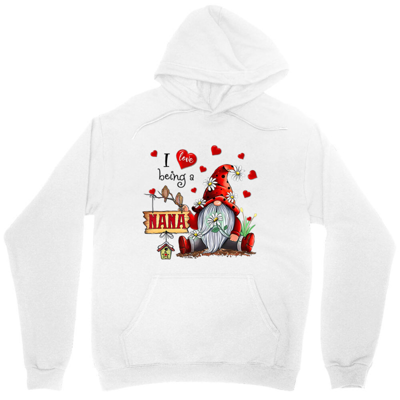 I Love Being A Nana   Gnome Daisy Heart T Shirt Unisex Hoodie | Artistshot