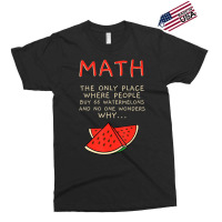 Math And Watermelons Mathematics Calculation Numbe Exclusive T-shirt | Artistshot