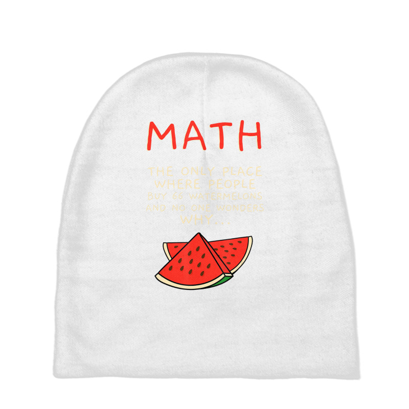 Math And Watermelons Mathematics Calculation Numbe Baby Beanies by ewubea | Artistshot