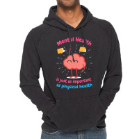 Mental Health Is Just Physical Health Motivational Vintage Hoodie | Artistshot