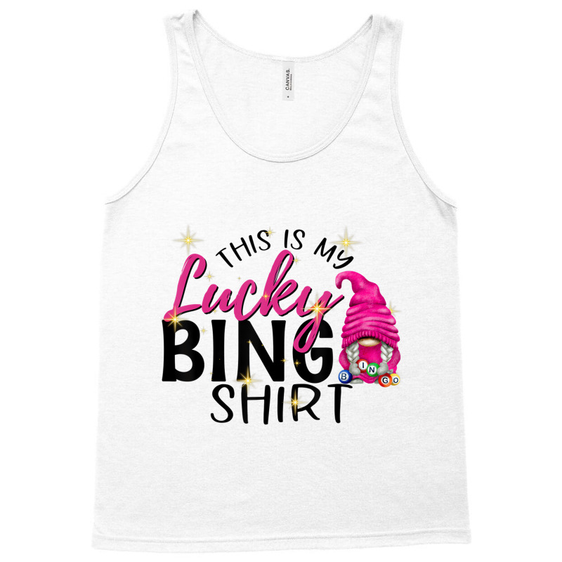 This Is My Lucky Bingo Shirt Funny Bingo Lover Gno Tank Top | Artistshot