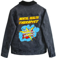 Mental Health Therapist Funny Superhero Job T Shir Unisex Sherpa-lined Denim Jacket | Artistshot