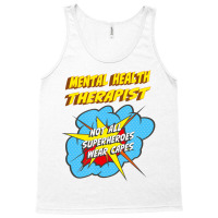 Mental Health Therapist Funny Superhero Job T Shir Tank Top | Artistshot