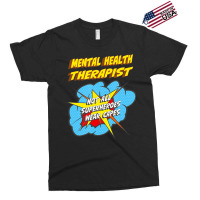 Mental Health Therapist Funny Superhero Job T Shir Exclusive T-shirt | Artistshot