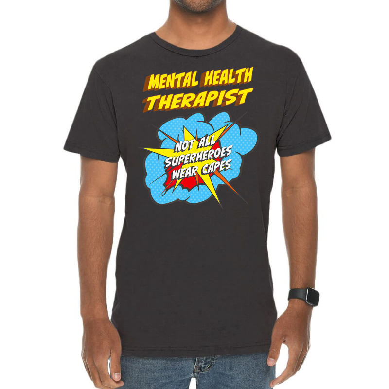 Mental Health Therapist Funny Superhero Job T Shir Vintage T-shirt | Artistshot