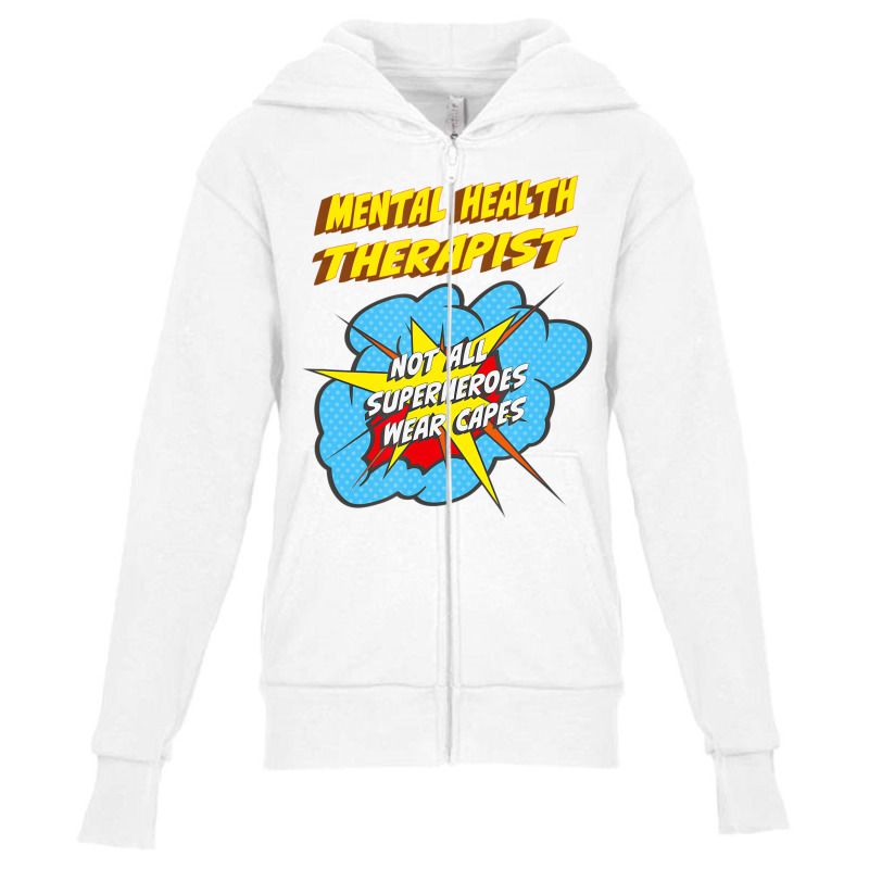 Mental Health Therapist Funny Superhero Job T Shir Youth Zipper Hoodie | Artistshot