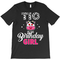 Tio Of The Birthday For Girl Cow Farm Birthday T S T-shirt | Artistshot