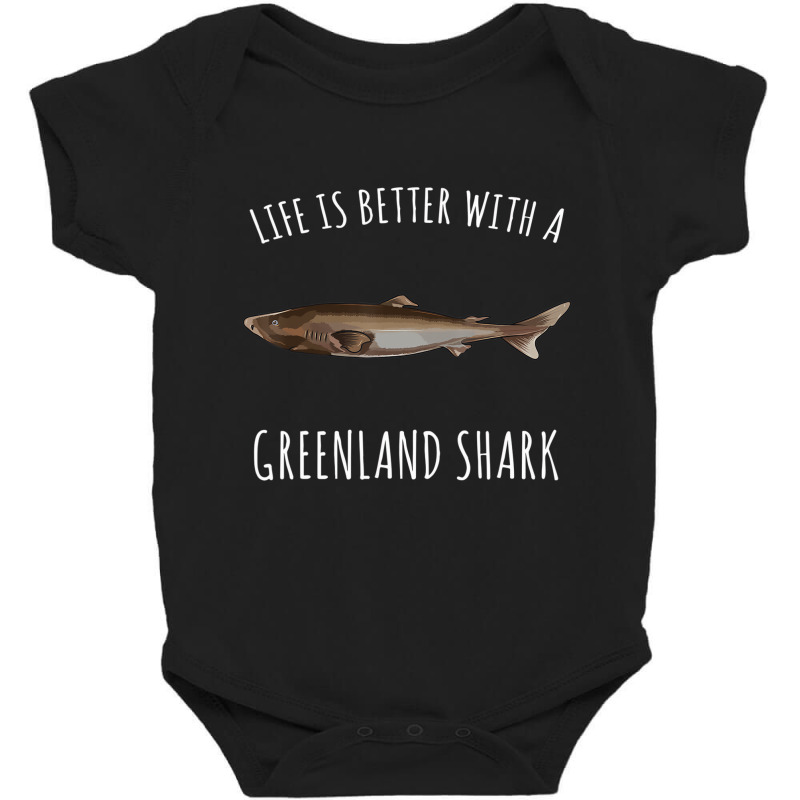 Life Is Better With A Greenland Shark Lover T Shir Baby Bodysuit | Artistshot