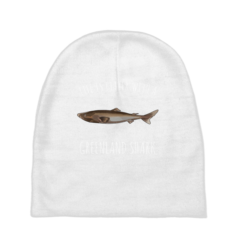 Life Is Better With A Greenland Shark Lover T Shir Baby Beanies | Artistshot