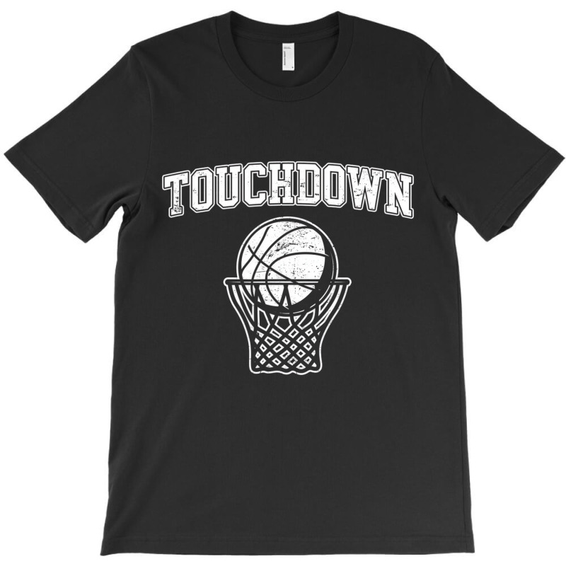 Touchdown   Funny Football Basketball Sports T Shi T-shirt | Artistshot