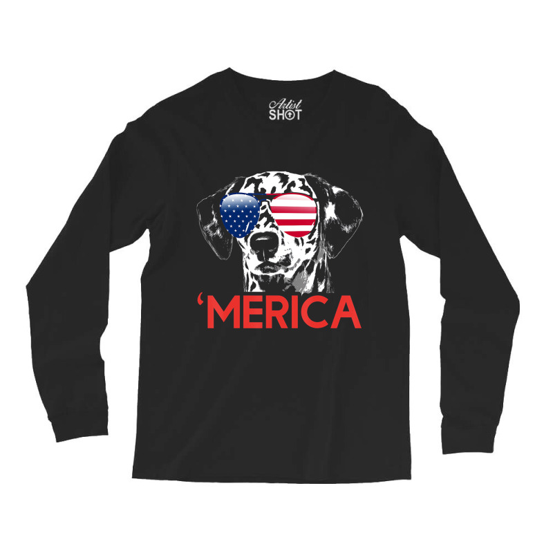 Merica Dalmatian American Flag 4th Of July T Shirt Long Sleeve Shirts | Artistshot