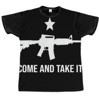 Gun Rights Supporter Ar 15 Come And Take It 2a Gun Graphic T-shirt | Artistshot