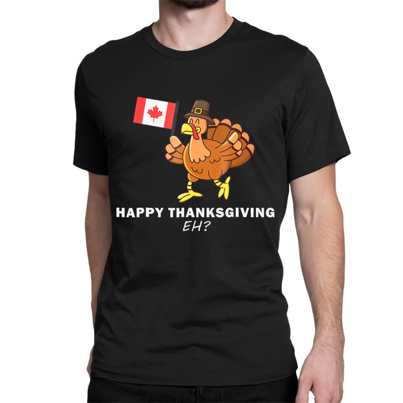 Canadian Thanksgiving Dinner T Shirt   Canada Usa Classic T-shirt | Artistshot