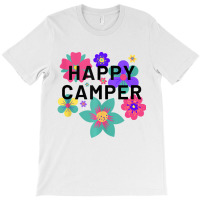 Happy Camper Floral Layering Flowers Camping Tee F T-shirt | Artistshot