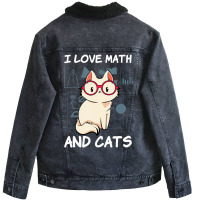 I Love Math And Cats Mathematics Cat Lover Numbers Unisex Sherpa-lined Denim Jacket | Artistshot