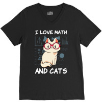 I Love Math And Cats Mathematics Cat Lover Numbers V-neck Tee | Artistshot