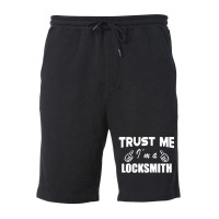 Locksmith Trust Me I M A Locksmith Fleece Short | Artistshot