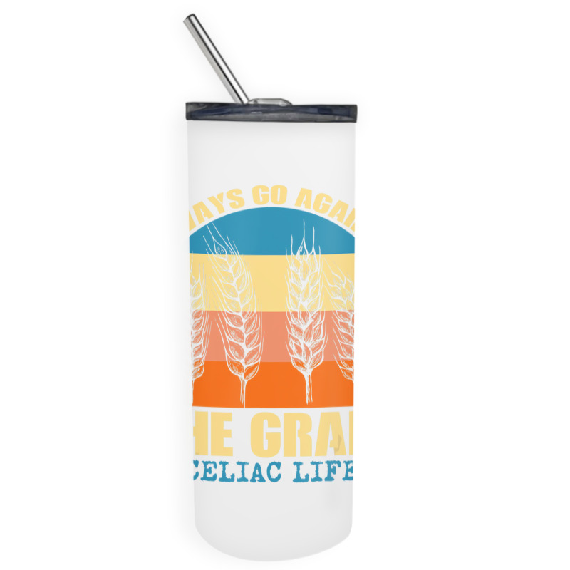 Celiac Life   Wheat Barley Rye Gluten Intolerance Skinny Tumbler | Artistshot