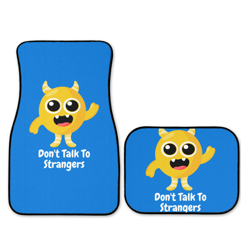 Dont Talk To Strangers 1 Full Set Car Mats | Artistshot