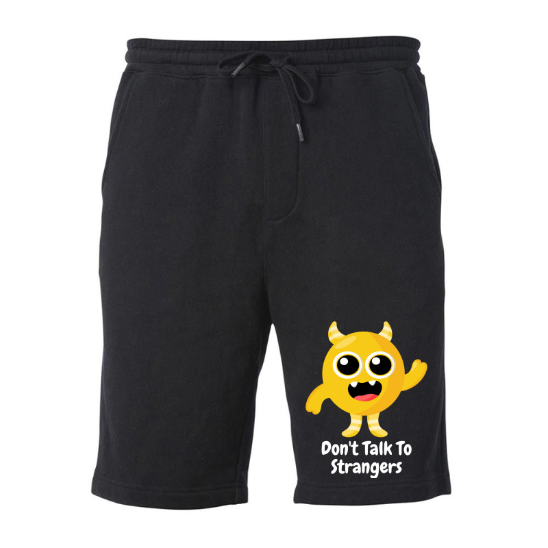 Dont Talk To Strangers 1 Fleece Short | Artistshot