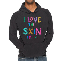 I Love The Skin Im In Strong Black Woman African A Vintage Hoodie | Artistshot