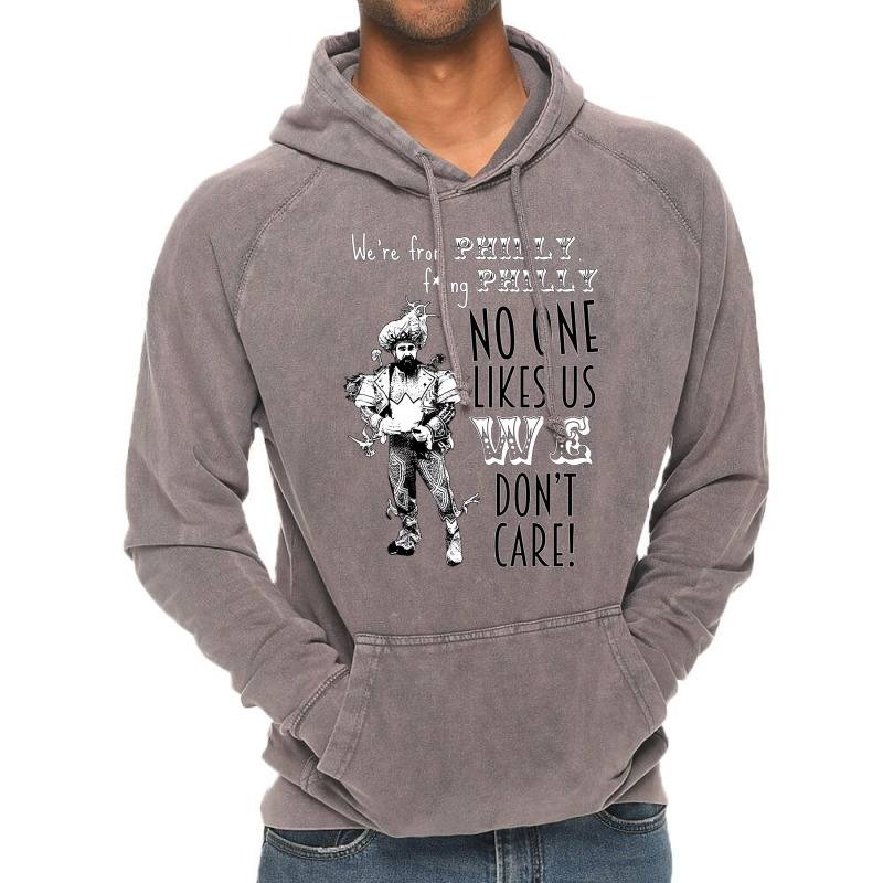 We're From Philly No One Likes Us We Don't Care T Vintage Hoodie | Artistshot