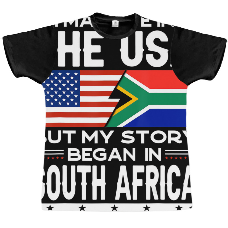 I May Live In The Usa But Story Began In South Afr Graphic T-shirt | Artistshot