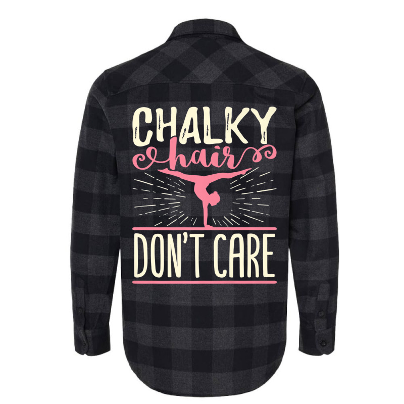 Chalky Hair Don't Care T Shirt Gymnastics Gymnast Flannel Shirt | Artistshot